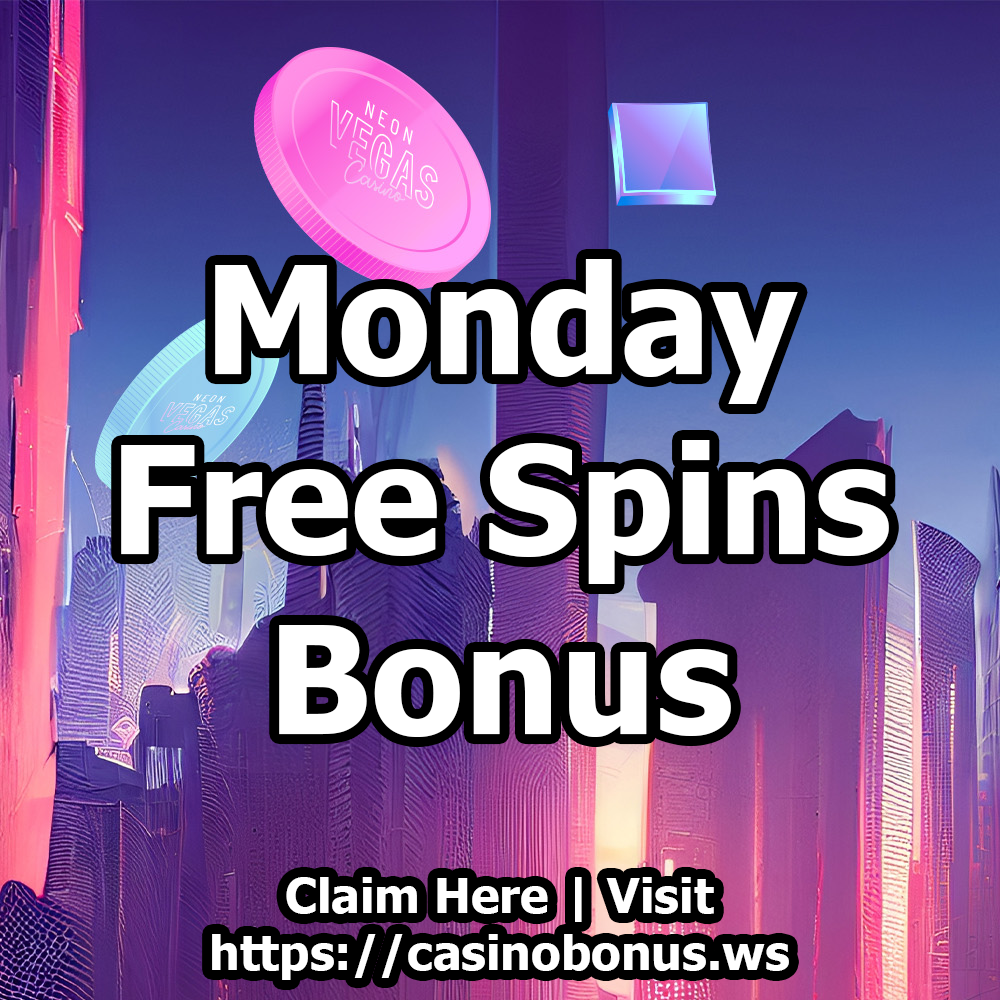 NeonVegas Monday Free Spins Deposit Bonus