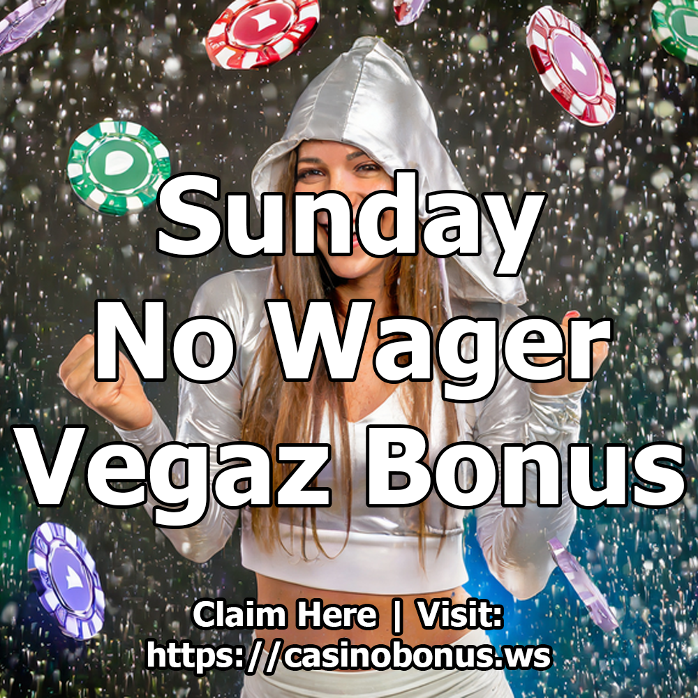 Sunday Vegaz Casino Promo Code